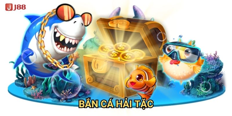 Tại sao Bắn Cá Hải Tặc tại J88 lại mang tính phiêu lưu cao?