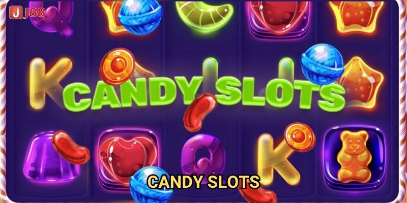 Tại sao Candy Slots tại J88 lại ngọt ngào và cuốn hút đến vậy?