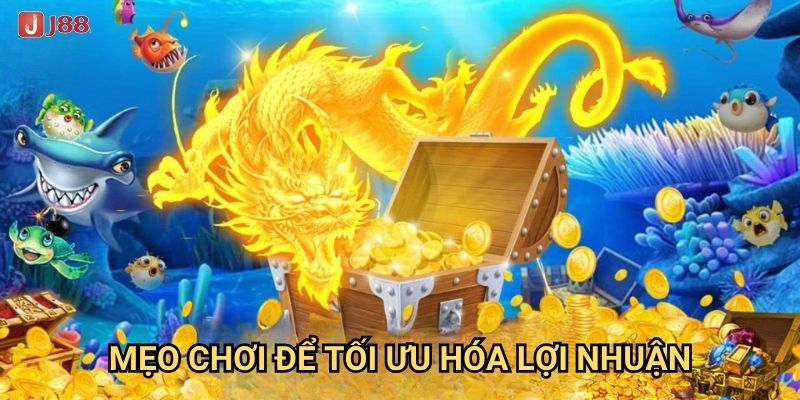 Vì sao Bắn Cá Rồng Vàng tại J88 được mệnh danh là vua game bắn cá? 3 Mẹo chơi để tối ưu hóa lợi nhuận