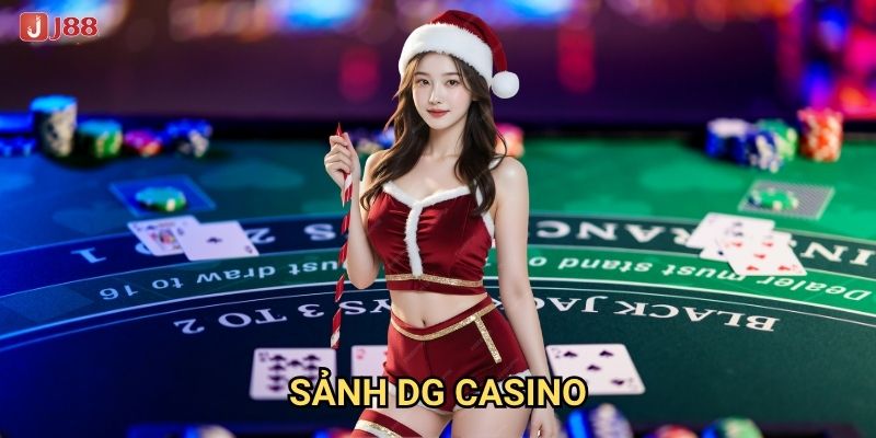 Làm thế nào để Sảnh DG Casino tại J88 mang lại cơ hội thắng lớn?