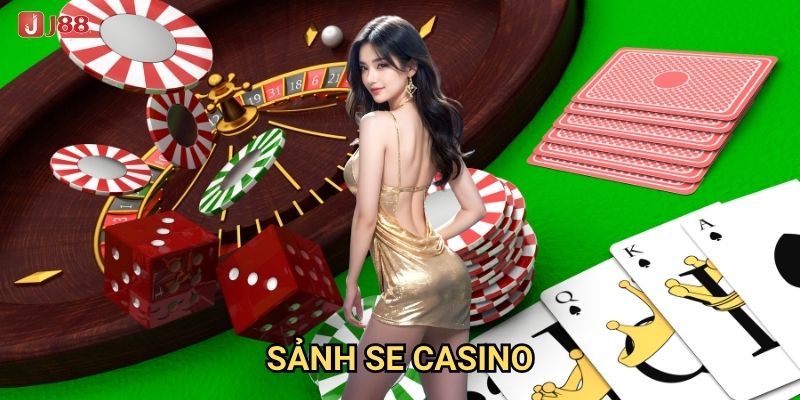 Tại sao Sảnh SE Casino tại J88 được đánh giá cao nhất?