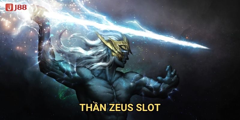 Vì sao Thần Zeus Slot tại J88 sở hữu sức mạnh thần thánh?